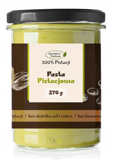 ~ PASTA PISTACJOWA 270G MASŁO KREM PISTACJOWY Z PISTACJI POLECA ZDROWA MARKA